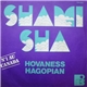 Hovaness Hagopian - Shami Sha / Je Suis Ton Amoureux